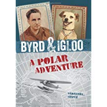 Byrd & Igloo: An Arctic Adventure by Samantha Seiple (October 01,2013)